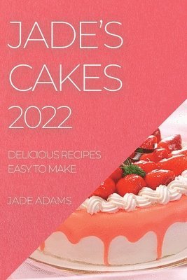 Jade's Cakes 2022