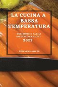 La Cucina a Bassa Temperatura 2022