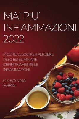 Giovanna Parisi - Mai Piu' Infiammazioni 2022, Häftad