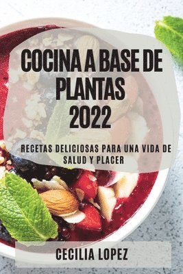 Cocina a Base de Plantas 2022