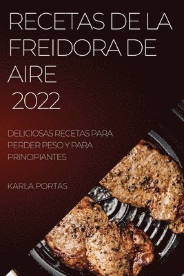 Recetas de la Freidora de Aire 2022
