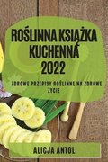 Ro?linna Ksi??ka Kuchenna 2022