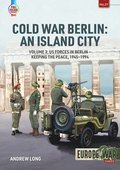 Cold War Berlin: An Island City