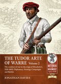 Tudor Arte of Warre Volume 2