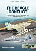 Beagle Conflict Volume 1: Argentina and Chile on the Brink of War in 1978