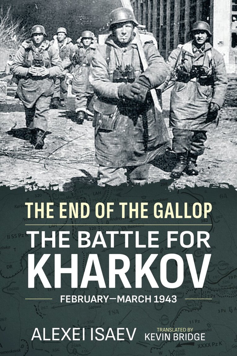 Alexei Isaev - The End of the Gallop, Häftad