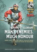 Renatio et Gloriam: Many Enemies, Much Honour