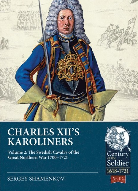 Shamenkov Sergey Shamenkov - Charles XII's Karoliners, E-bok
