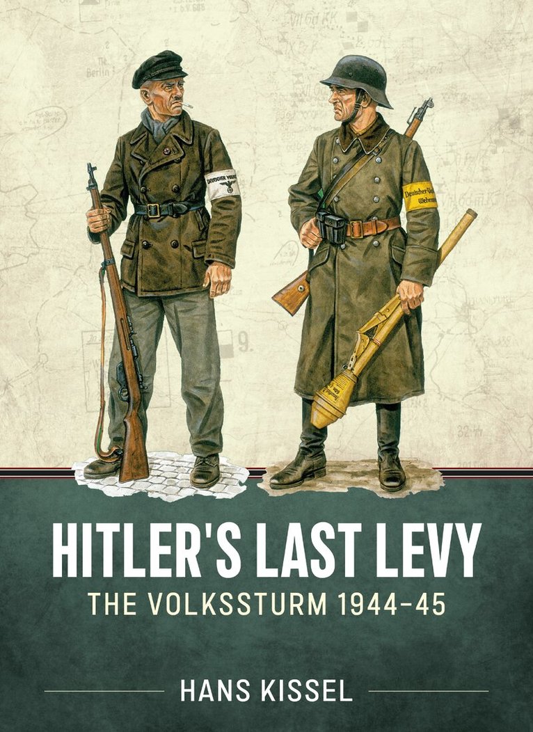Hans Kissel - Hitler's Last Levy, Häftad