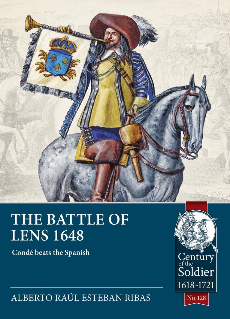 Alberto Raúl Esteban Ribas - The Battle of Lens 1648, Häftad. Tillgänglighet: Lägg i varukorg