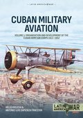 Cuban Military Avaition Volume 1
