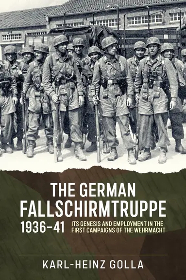 The German Fallschirmtruppe 1936-41