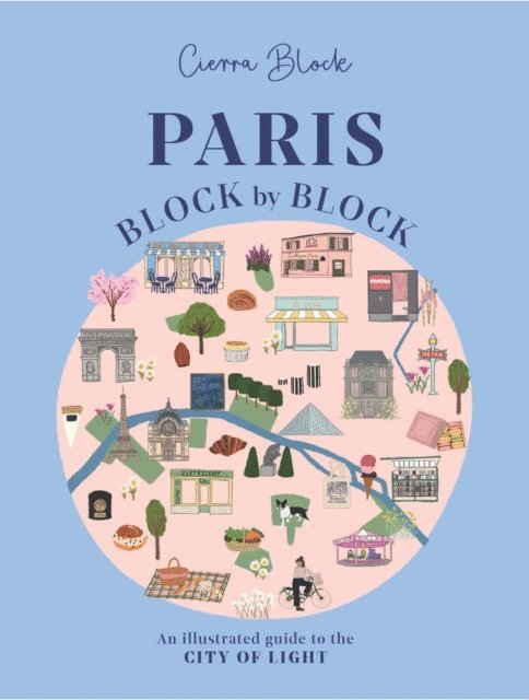Cierra Block - Paris, Block by Block, E-bok