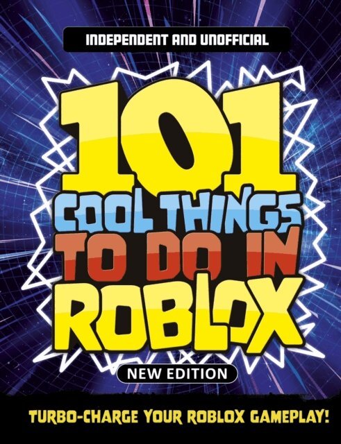 Kevin Pettman - 101 Cool Things to Do in Roblox (Independent & Unofficial), E-bok