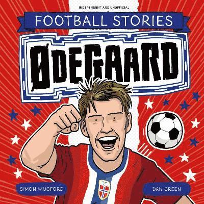 Football Stories: Ødegaard