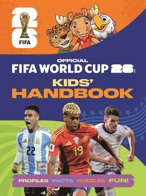 Alex Rice - Fifa World Cup 2026 Kids' Handbook: The Official Guide, Häftad