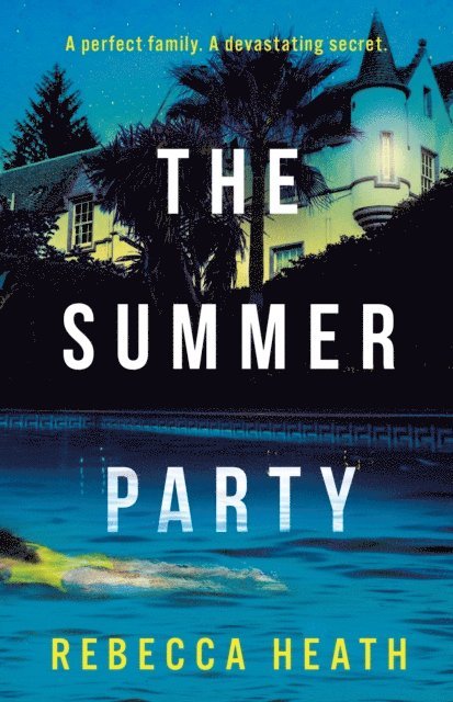 Rebecca Heath - Summer Party, E-bok