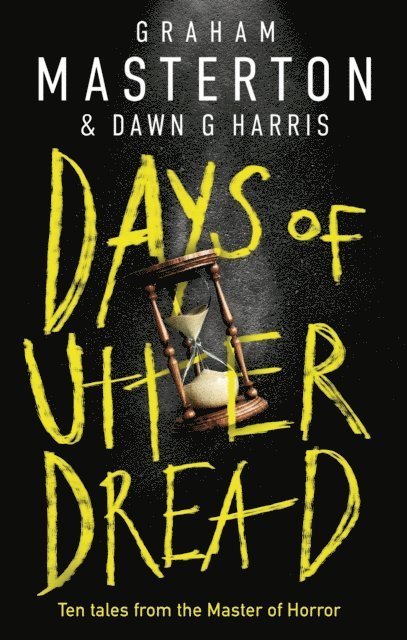 Graham Masterton, Dawn G Harris - Days of Utter Dread, E-bok