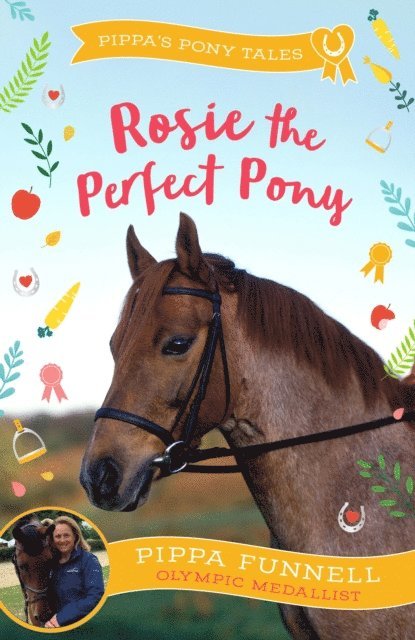 Pippa Funnell - Rosie the Perfect Pony, E-bok