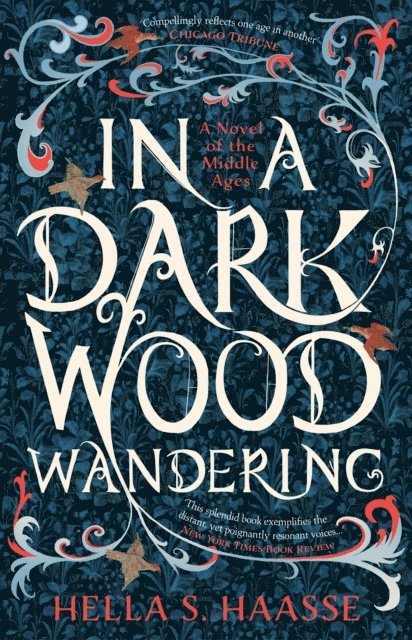 Hella S. Haasse - In a Dark Wood Wandering, E-bok