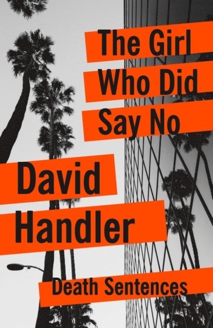 David Handler - Girl Who Did Say No, E-bok