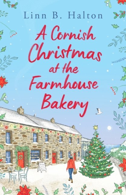 Linn B. Halton - Cornish Christmas at the Farmhouse Bakery, E-bok