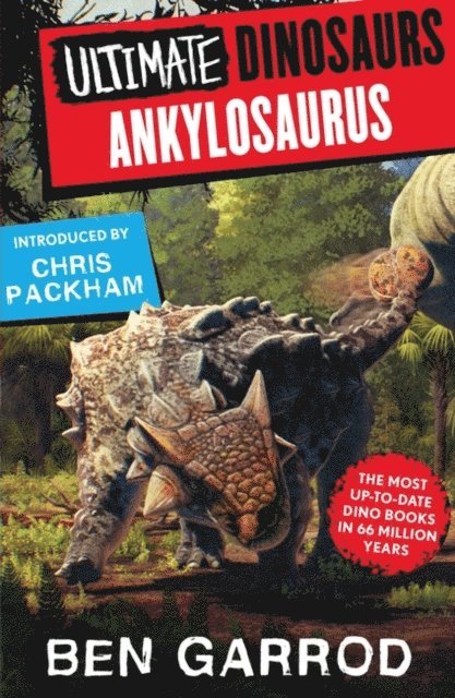 Ben Garrod - Ankylosaurus, E-bok