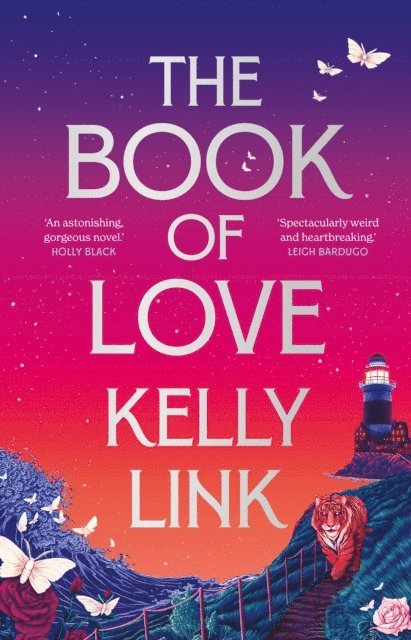 Kelly Link - Book of Love, E-bok
