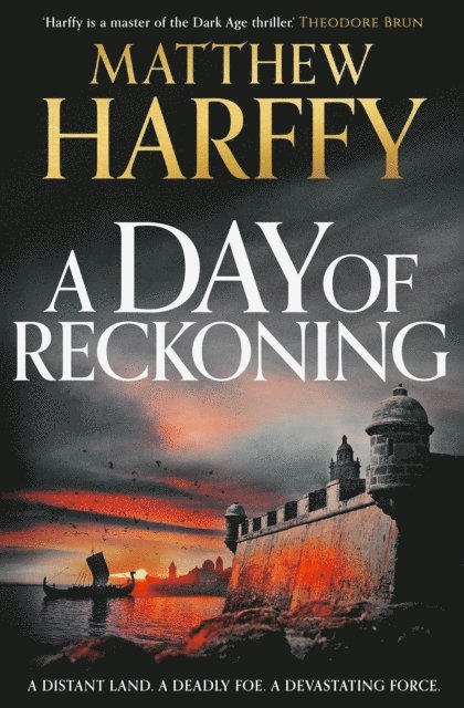 Matthew Harffy - Day of Reckoning, E-bok. Tillgänglighet: Lägg i varukorg