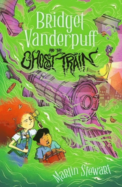 Martin Stewart - Bridget Vanderpuff and the Ghost Train, E-bok
