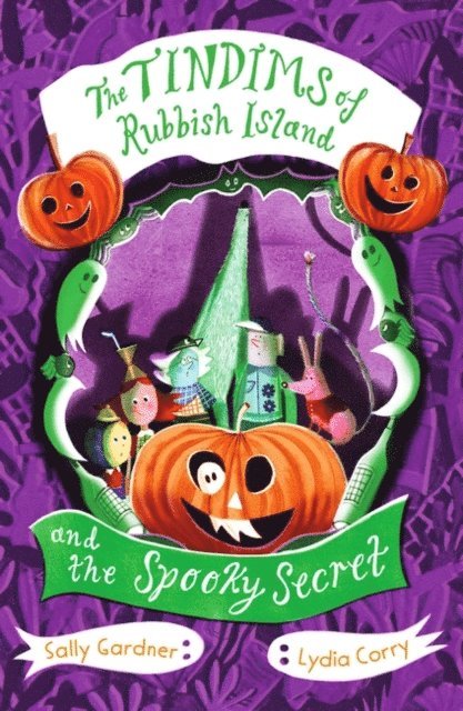 Sally Gardner - Tindims of Rubbish Island and the Spooky Secret, E-bok