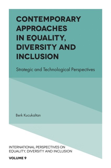 Berk Kucukaltan - Contemporary Approaches in Equality, Diversity and Inclusion, E-bok
