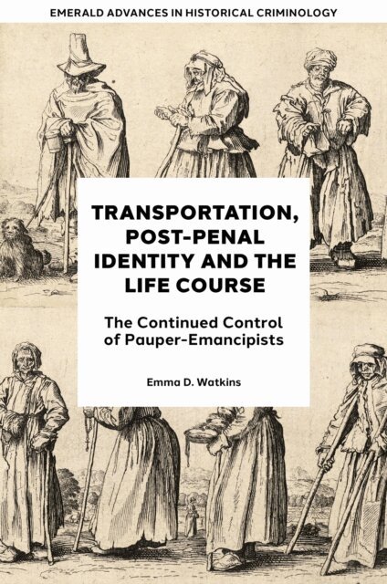 Emma D. Watkins - Transportation, Post-Penal Identity and the Life Course, E-bok