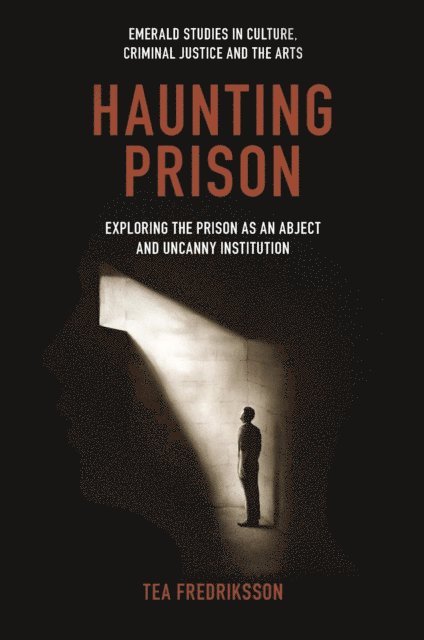 Tea Fredriksson - Haunting Prison, E-bok