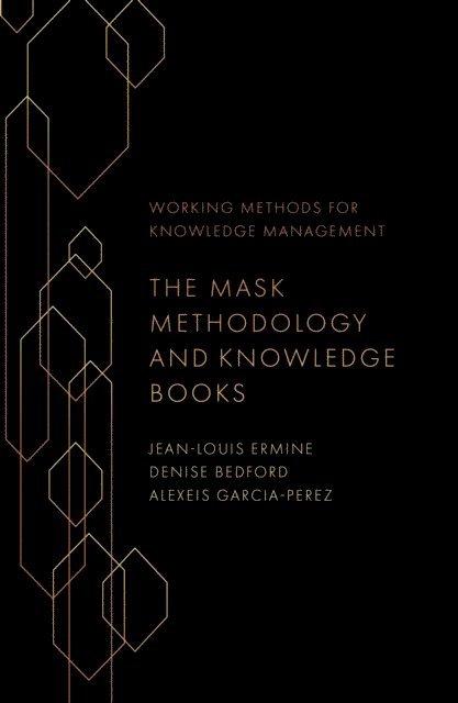 Alexeis Garcia-Perez, Denise Bedford, Jean-Louis Ermine - Mask Methodology and Knowledge Books, E-bok