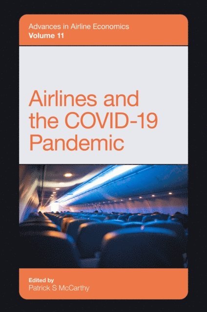 Patrick S. McCarthy - Airlines and the COVID-19 Pandemic, E-bok
