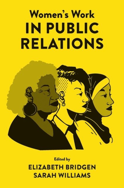 Sarah Williams, Elizabeth Bridgen - Women's Work in Public Relations, E-bok