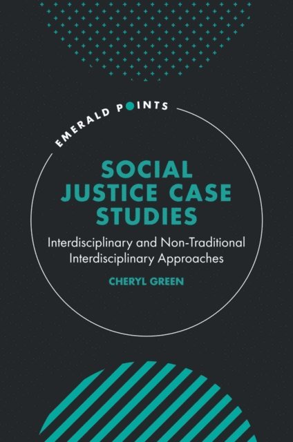 Cheryl Green - Social Justice Case Studies, E-bok