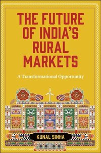 Future of India's Rural Markets