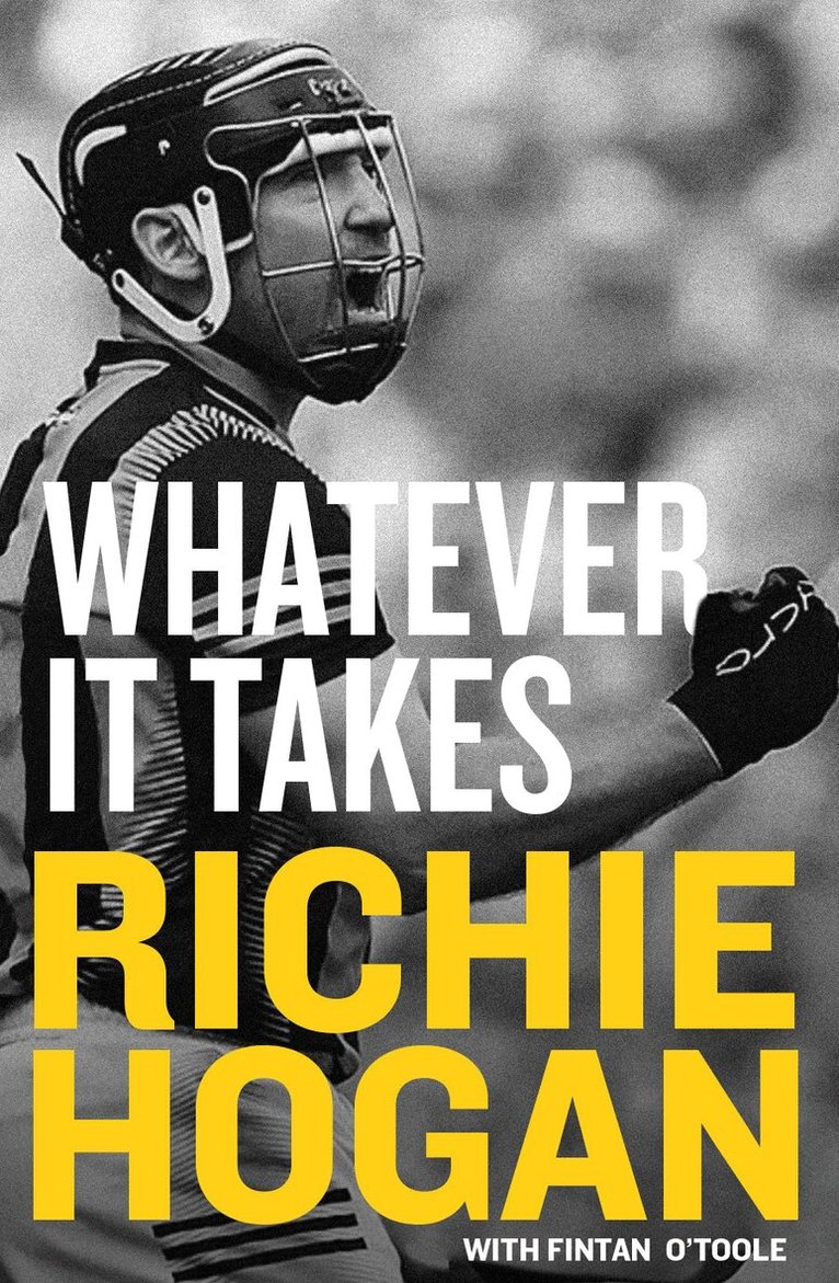 Richie Hogan - Whatever It Takes, Inbunden