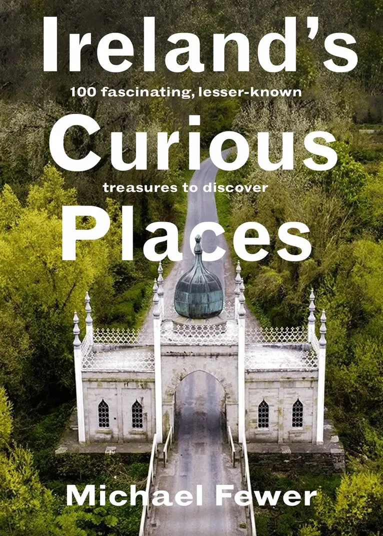 Michael Fewer - Ireland’s Curious Places, Inbunden. Tillgänglighet: Lägg i varukorg