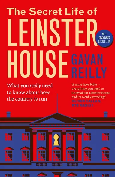 Secret Life of Leinster House