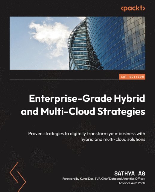 Sathya AG - Enterprise-Grade Hybrid and Multi-Cloud Strategies, E-bok