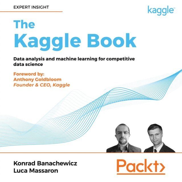 Luca Massaron, Konrad Banachewicz - Kaggle Book, Ljudbok