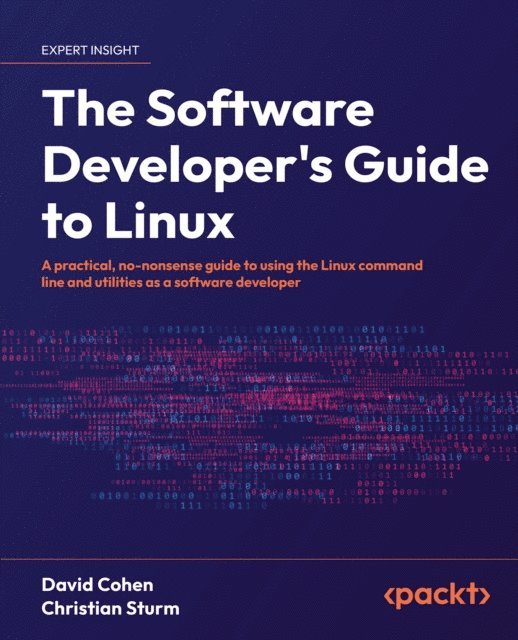 Christian Sturm, David Cohen - Software Developer's Guide to Linux, E-bok