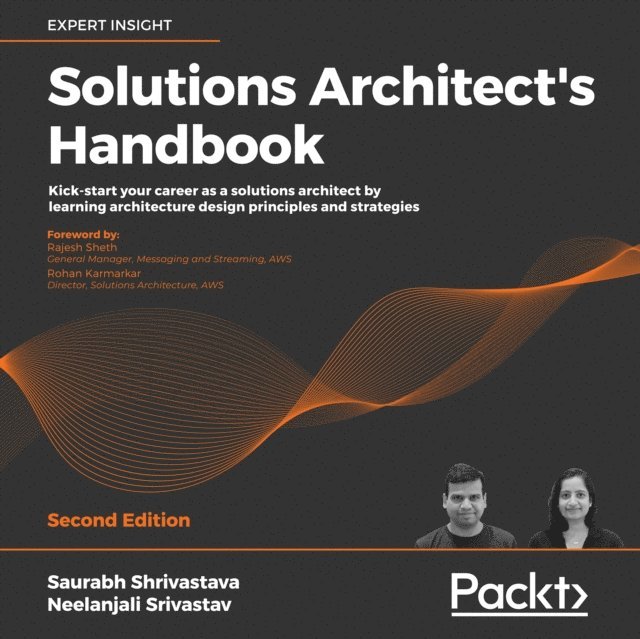 Neelanjali Srivastav, Saurabh Shrivastava - Solutions Architect's Handbook, Ljudbok