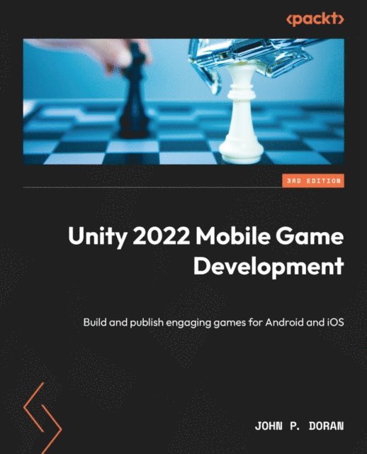 John P. Doran - Unity 2022 Mobile Game Development, E-bok