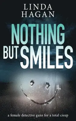 Linda Hagan - Nothing But Smiles, Häftad. Tillgänglighet: Lägg i varukorg