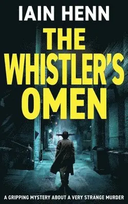Iain Henn - Whistler's Omen, Häftad. Tillgänglighet: Lägg i varukorg