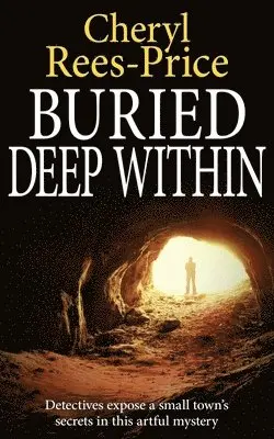 Cheryl Rees-Price - Buried Deep within, Häftad. Tillgänglighet: Lägg i varukorg